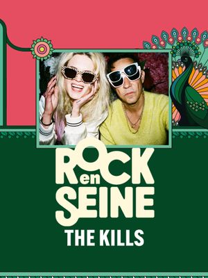 The Kills - Rock en Seine 2024