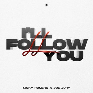 I’ll Follow You (Single)