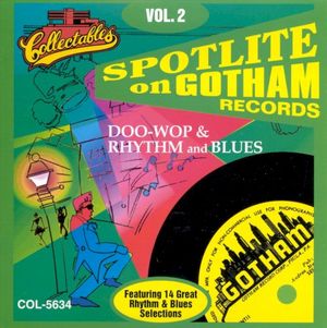 Spotlite on Gotham Records, Volume 2