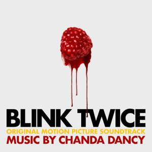 Blink Twice: Original Motion Picture Soundtrack (OST)