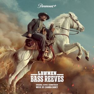 Lawmen: Bass Reeves (Original Series Soundtrack) (OST)