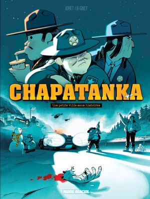 Une petite ville sans histoire - Chapatanka, tome 1