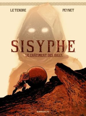 Sisyphe - Le châtiment des dieux