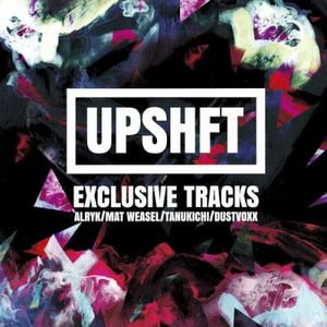 UPSHFT EXCLUSIVE TRACKS