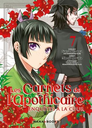 Les Carnets de l'apothicaire : Enquêtes à la cour, tome 7