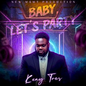 Baby, Let's Party (Single)