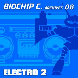 Biochip C. Archives 08: Electro 2