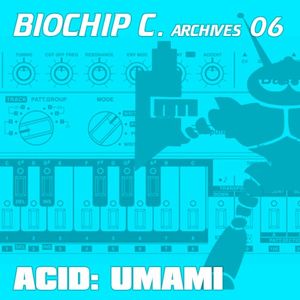 Biochip C. Archives 06: Acid: Umami