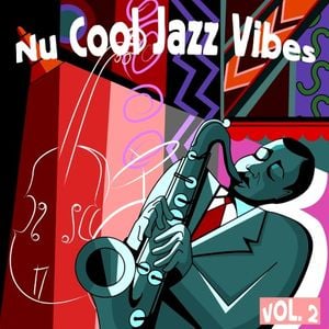 Nu Cool Jazz Vibes Vol. 2