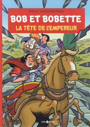 La Tête de l'Empereur - Bob et Bobette, tome 374