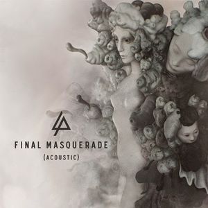 Final Masquerade (acoustic) (Single)