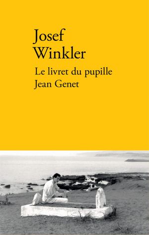 Le Livret du pupille Jean Genet