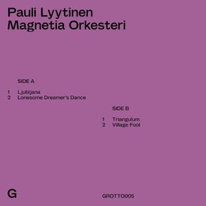 Pauli Lyytinen Magnetia Orkesteri (EP)