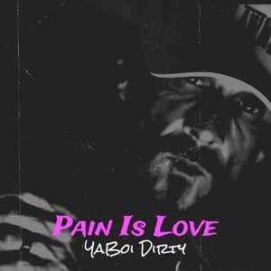 Pain Is Love (Single)