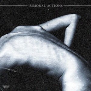 IMMORAL ACTIONS (Single)