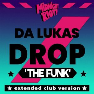 Drop the Funk (Single)