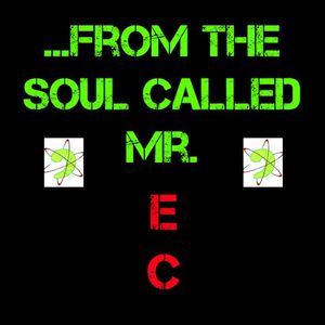 ...From the Soul Called Mr Eric Castiglia (EP)