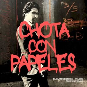 Chota con papeles (Single)