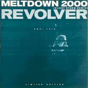 Meltdown 2000 / Revolver (Single)