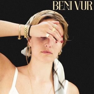 Beni Vur (Single)