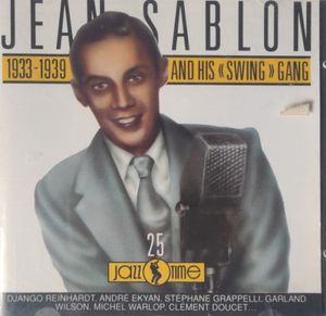 Jean Sablon and His "Swing" Gang - 1933-1939