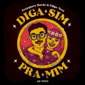 Diga Sim Pra Mim (Ao Vivo) (Live)