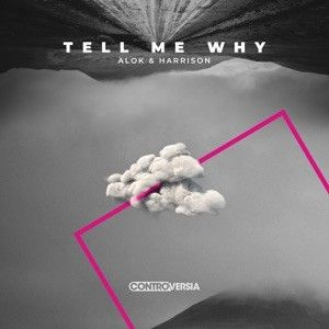 Tell Me Why (Single)