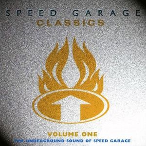 Speed Garage Classics, Volume 1