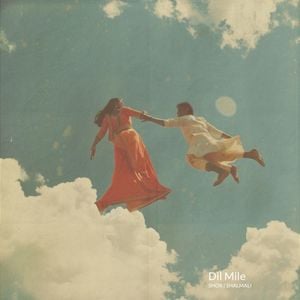 Dil Mile (Single)