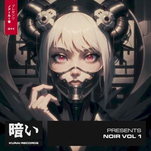 Kurai Presents: Noir Vol.1