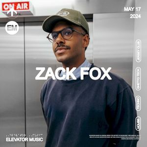 Elevator Music: Zack Fox