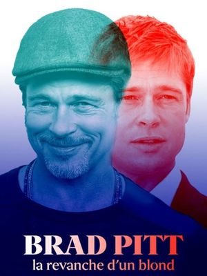 Brad Pitt - La revanche d'un blond