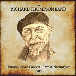 Historic Classic Concert - Live In Nottingham 1986 (Live)