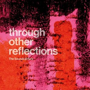 Through Other Reflections