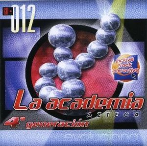 La Academia Azteca 4ª Generación Evolucion CD - 012