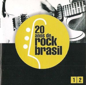 20 anos de Rock Brasil, Volume 1 & 2