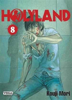 Holyland, tome 8