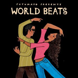 Putumayo Presents: World Beats