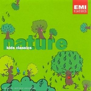 Kids Classics: Nature