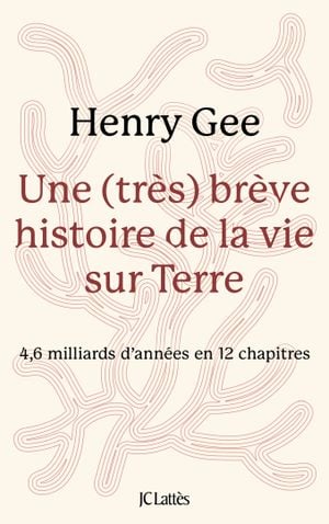 Une (très) brève histoire de la vie sur Terre