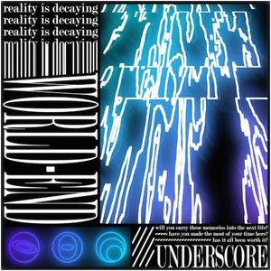 reality is decaying\\world-end (Single)