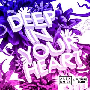 Deep In Your Heart (Single)