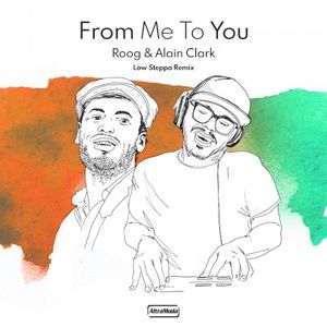 From Me To You - Low Steppa Remix (Single)