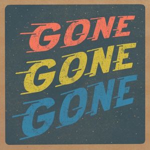 Gone Gone Gone (Single)