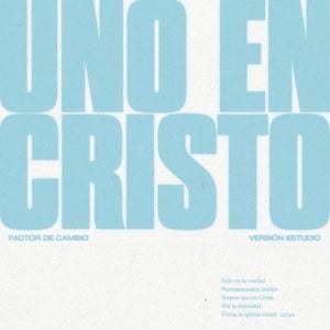 Uno en Cristo (Studio version) (Single)