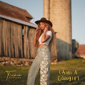 I Ain’t a Cowgirl (Single)