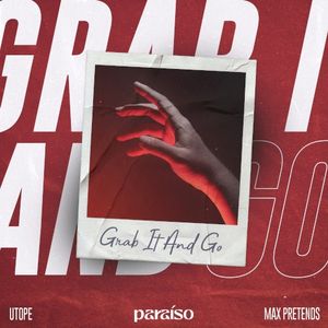 Grab It and Go (Single)