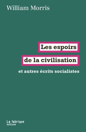 Les Espoirs de la civilisation