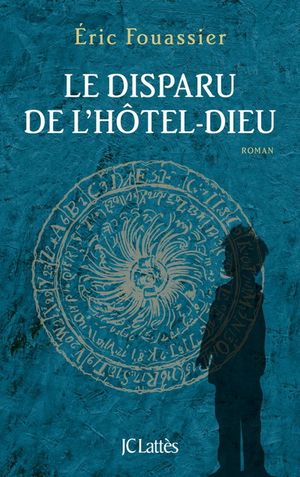 Le disparu de l'hôtel-dieu