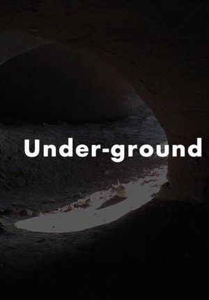 Under-Ground